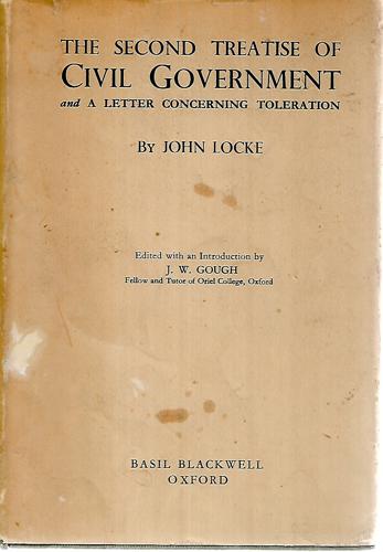 The Second Treatise Of Civil Government And A Letter Concerning Toleration by John Locke