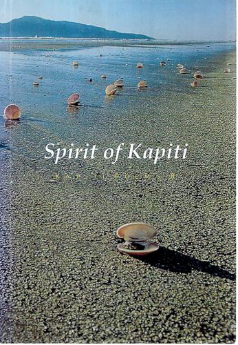 Spirit Of Kapiti: Kapiti Poems 8