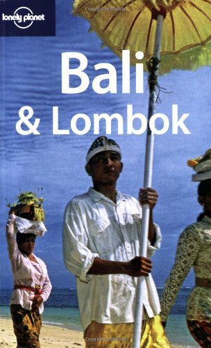 Lonely Planet Bali & Lombok by Ryan Ver Berkmoes and Iain Stewart