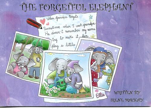 The Forgetful Elephant by Irene Mackay