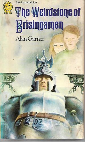 The Weirdstone Of Brisingamen: A Tale Of Alderley by Alan Garner