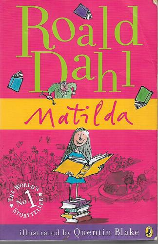 Matilda by Quentin Blake and Roald Dahl