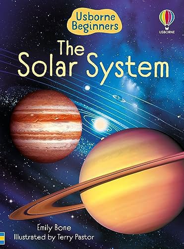 The Solar System (Usborne Beginners) (Beginners Series) by Emily Bone