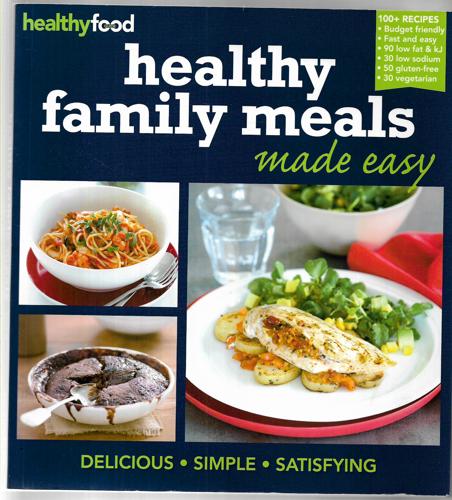 Healthy Family Meals Made Easy (Vol 2) by Healthy Food Media Ltd.