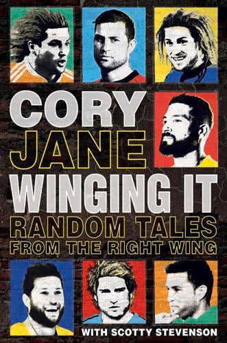 Cory Jane – Winging It: Random Tales From The Right Wing by Cory Jane and Scotty Stevenson