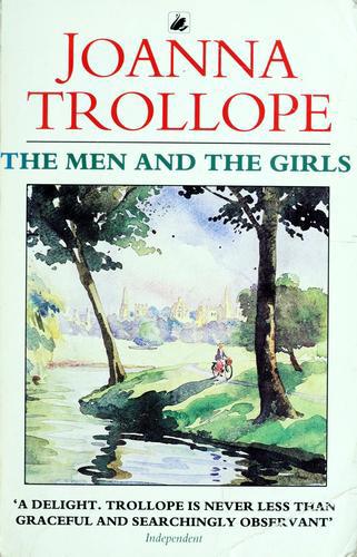 The Men And The Girls by Joanna Trollope