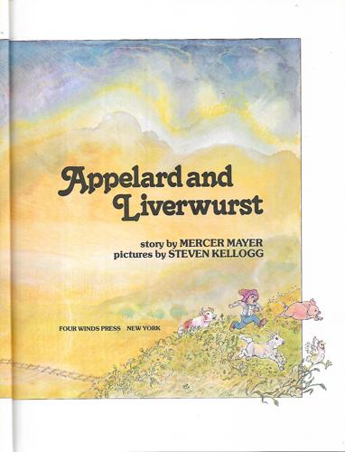 Appelard And Liverwurst by Mercer Mayer