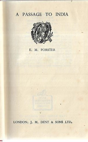 A Passage To India by E. M. Forster