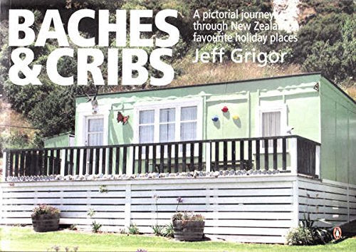 Baches And Cribs by Jeff Grigor