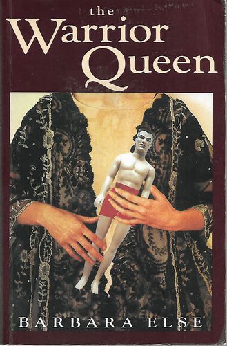 The Warrior Queen by Barbara Else