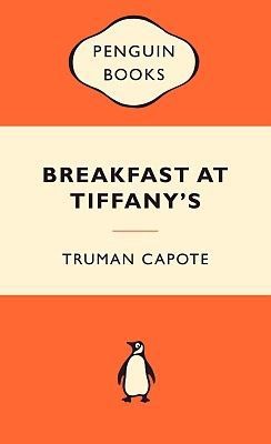 Breakfast At Tiffany's  by Truman Capote