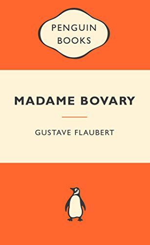 Madame Bovary  by Gustave Flaubert