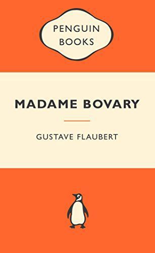 Madame Bovary  by Gustave Flaubert