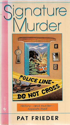 Signature Murder by Pat Frieder