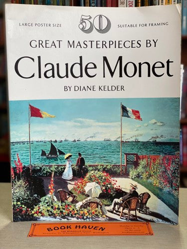 Great Masterpieces By Claude Monet by Diane Kelder