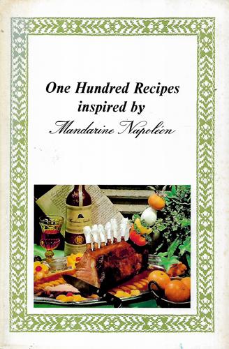 One Hundred Recipes Inspired By Mandarine Napoleon