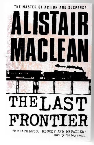 The Last Frontier by Alistair MacLean