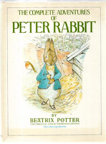 The Complete Adventures Of Peter Rabbit by Beatrix Potter