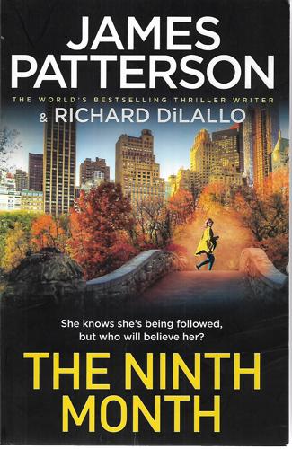 The Ninth Month by Richard DiLallo and James Patterson