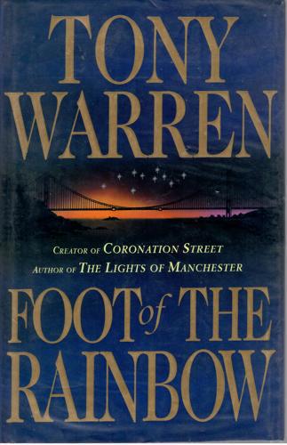 Foot Of The Rainbow by Tony Warren