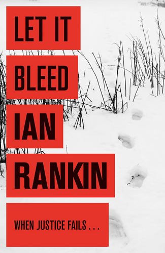 Let It Bleed [Paperback] [Jan 01, 2013] Ian Rankin by Ian Rankin