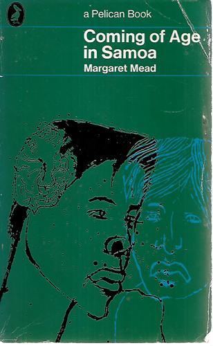 Coming of Age in Samoa by Margaret Mead