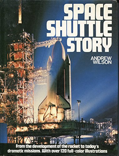 Space Shuttle Story by Andrew Wilson