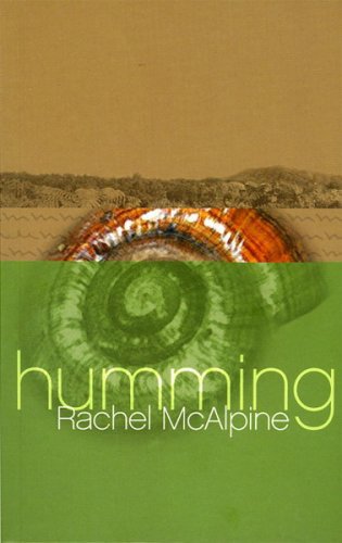 Humming by Rachel McAlpine