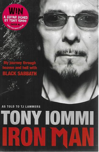 Iron Man: My Journey Through Heaven And Hell With Black Sabbath by Tony Iommi