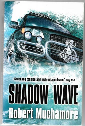 Shadow Wave by Robert Muchamore