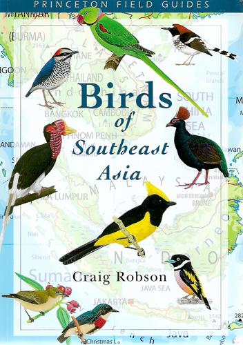 Birds Of Southeast Asia by Craig Robson