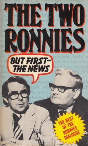 Two Ronnies: But First The News by Peter Vincent