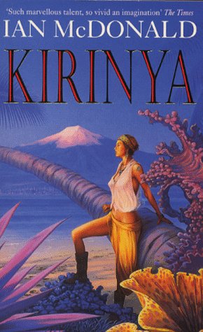 Kirinya by Ian Mcdonald