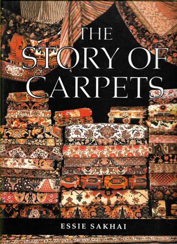 The Story Of Carpets by Essie Sakhai