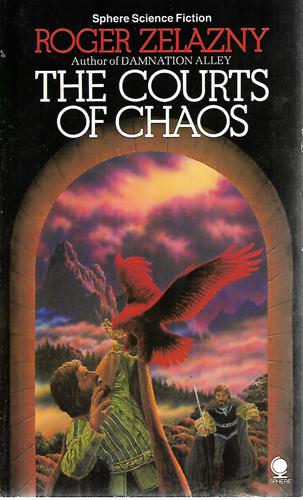 The Courts Of Chaos by Roger Zelazny