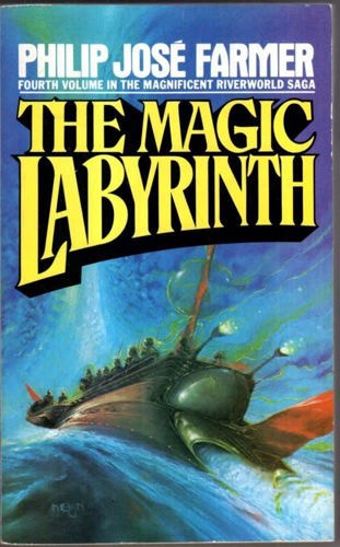 The Magic Labyrinth by Philip Jose Farmer