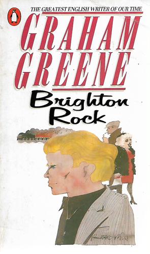 Brighton Rock by Graham Greene