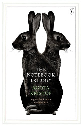 The Notebook Trilogy by Kristof Agota