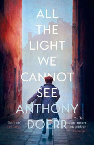 All the Light We Cannot See by Anthony Doerr