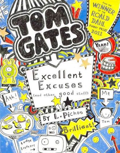 Excellent Excuses (and Other Good Stuff) by Liz Pichon