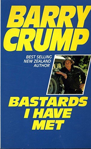 Bastards I Have Met by Barry Crump