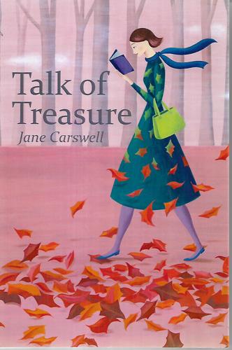 Talk Of Treasure by Jane Carswell