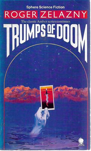 Trumps Of Doom by Roger Zelazny