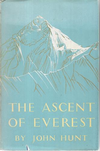 The Ascent of Everest by John Hunt