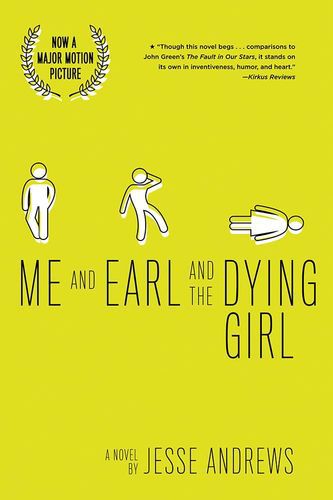 Me And Earl And The Dying Girl by Jesse Andrews