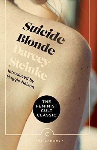 Suicide Blonde by Darcey Steinke