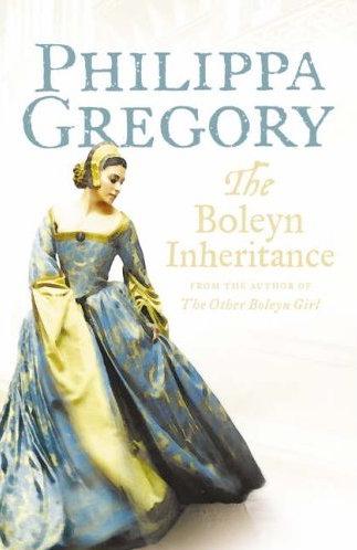 The Boleyn Inheritance by Philippa Gregory