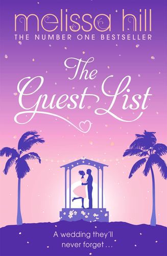 The Guest List by Melissa Hill