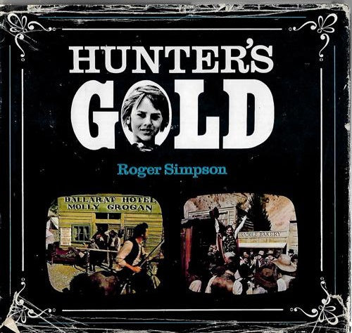 Hunter's Gold by Philippa Mansfield and Roger Simpson