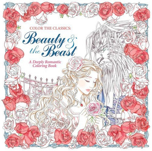 Color The Classics: Beauty And The Beast by Jae-Eun Lee